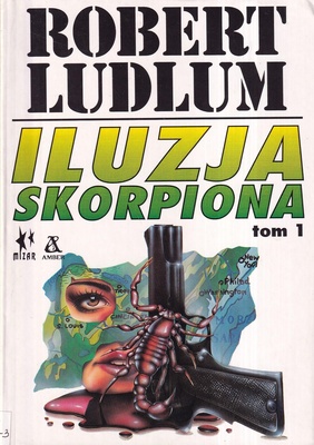 Iluzja Skorpiona. T. 1, T. 2
