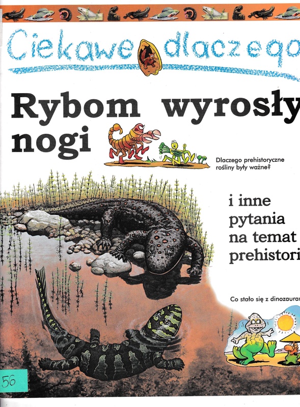 Ciekawe dlaczego rybom wyrosły nogi i inne pytania na temat prehistorii