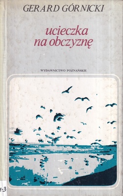 Ucieczka na obczyznę : powieść