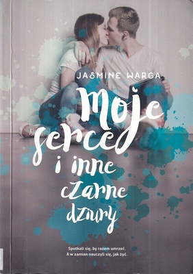 Moje serce i inne czarne dziury