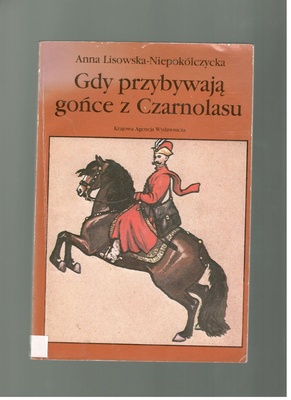 Gdy przybywają gońce z Czarnolasu