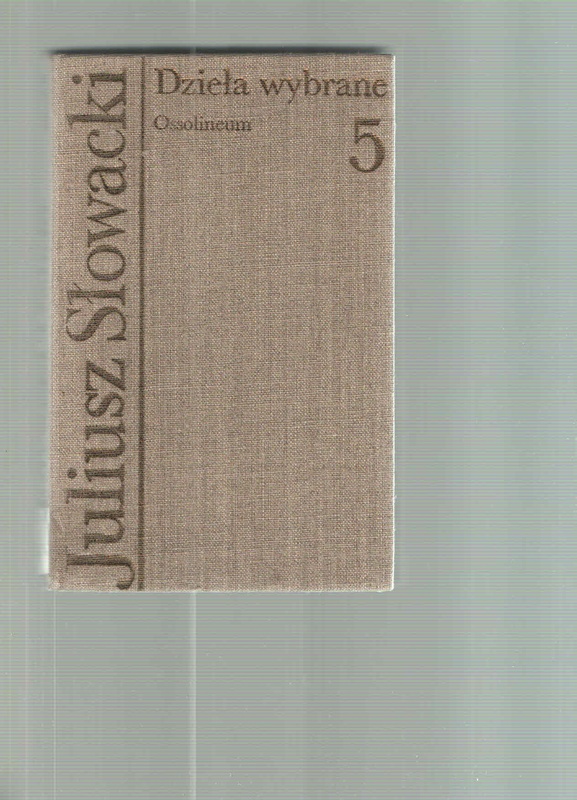 Dzieła wybrane.. T. 5, Dramaty