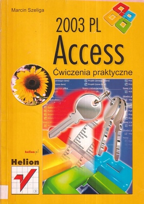 Access 2003 PL : ćwiczenia praktyczne
