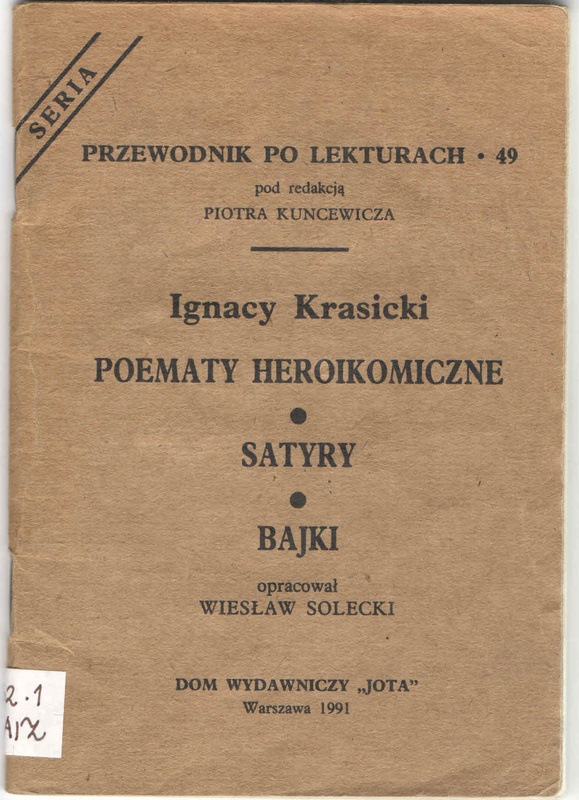 Ignacy Krasicki "Poematy heroikomiczne", "Satyry", "Bajki"