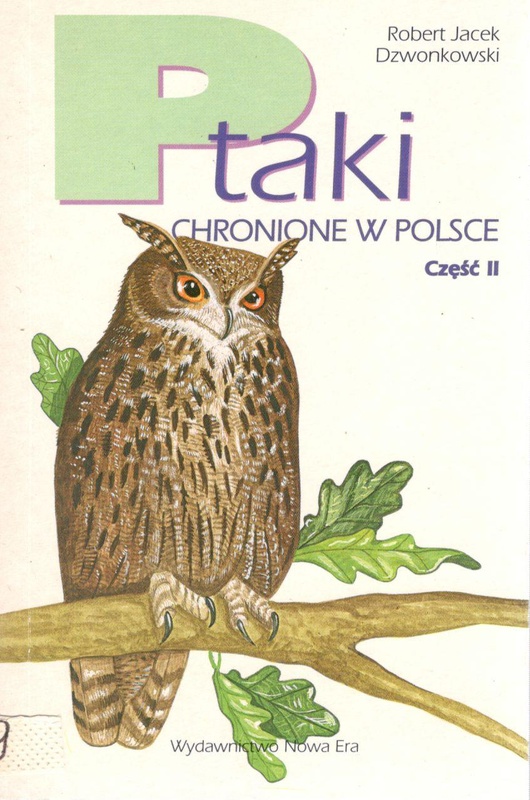 Ptaki chronione i pożyteczne.. Cz. 2