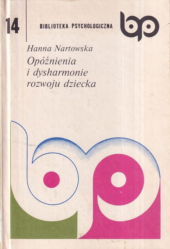 Opóźnienia i dysharmonie rozwoju dziecka