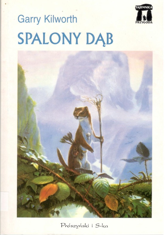 Spalony Dąb : pierwsza część opowieści o łasicach z wyspy Niebo