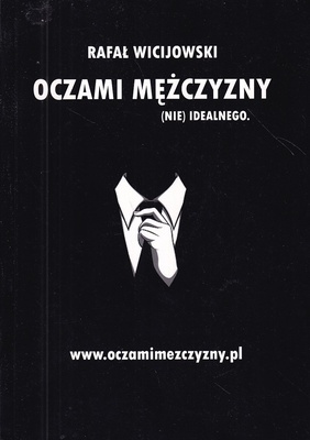 Oczami mężczyzny (nie) idealnego