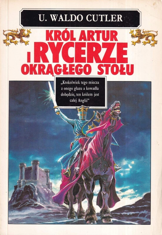 Król Artur i rycerze Okrągłego Stołu