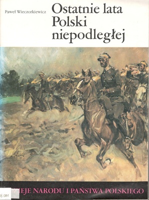 Ostatnie lata Polski niepodległej