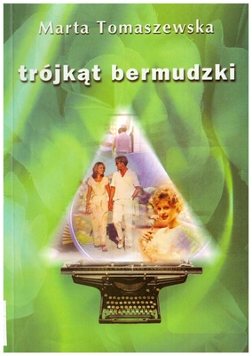 Trójkąt Bermudzki : opowieść magiczna