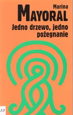 Jedno drzewo, jedno pożegnanie