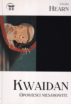 Kwaidan : opowieści niesamowite