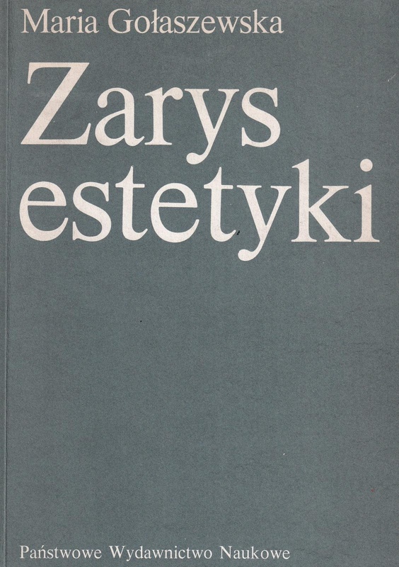 Zarys estetyki : problematyka, metody, teorie
