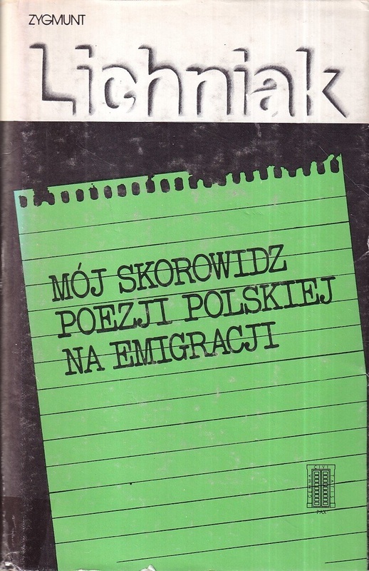 Mój skorowidz poezji polskiej na emigracji