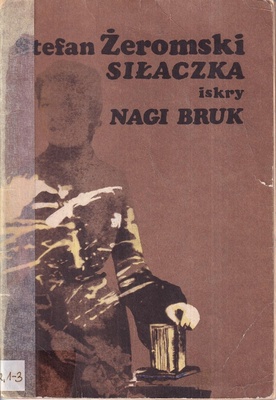 Siłaczka ; Nagi bruk