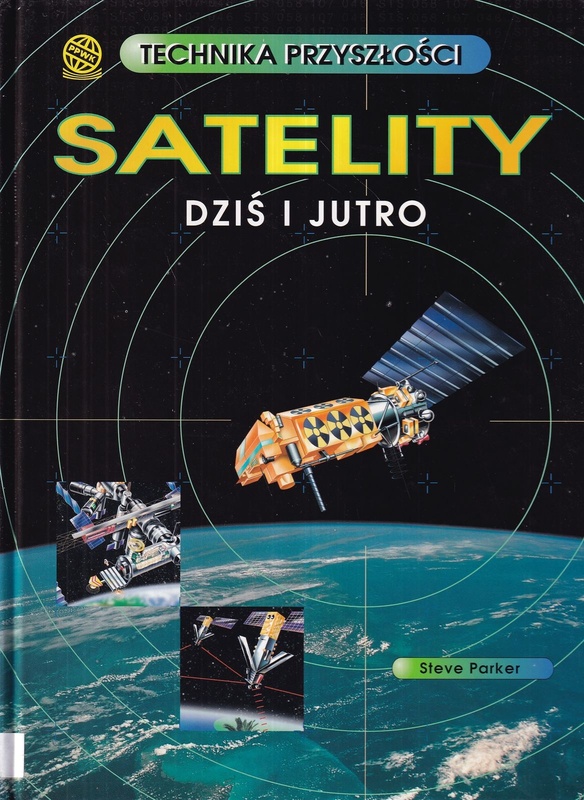Satelity : dziś i jutro