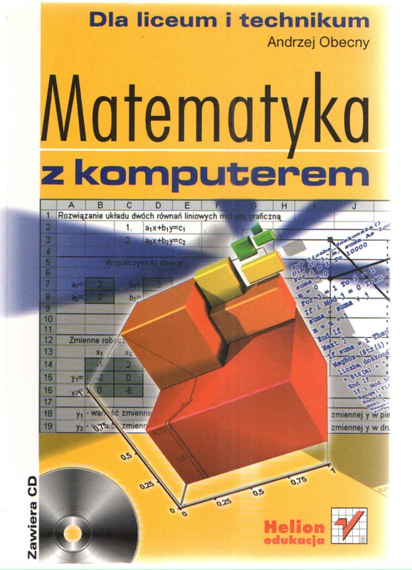 Matematyka z komputerem : dla liceum i technikum