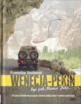 Wenecja-Pekin : być jak Marco Polo