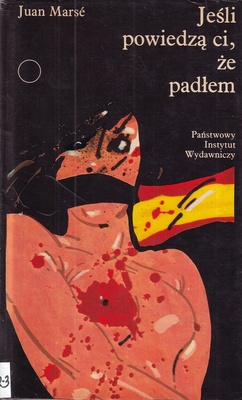 Jeśli powiedzą ci, że padłem