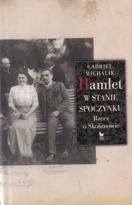 Hamlet w stanie spoczynku : rzecz o Skolimowie