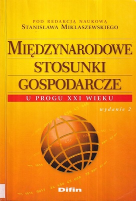 Międzynarodowe stosunki gospodarcze u progu XXI wieku