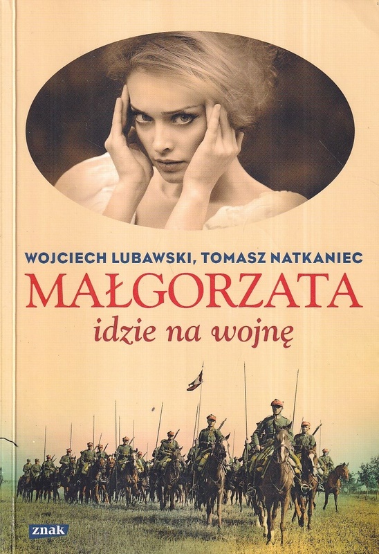 Małgorzata idzie na wojnę