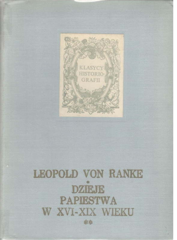 Dzieje papiestwa w XVI-XIX wieku. T. 2