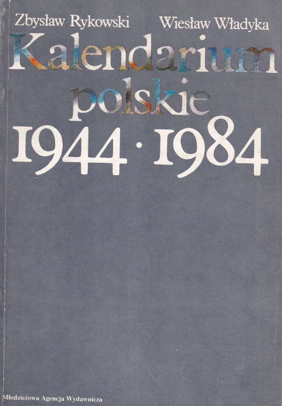 Kalendarium polskie 1944 - 1984