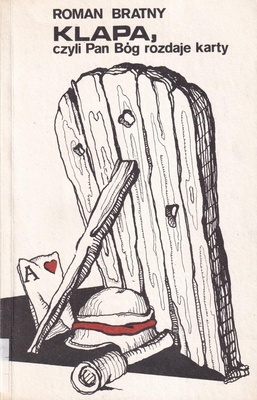 Klapa, czyli Pan Bóg rozdaje karty : opowiadania