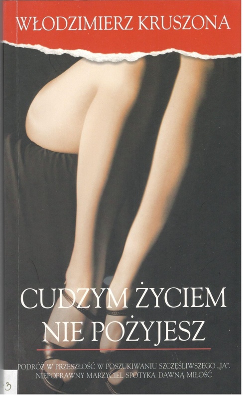 Cudzym życiem nie pożyjesz