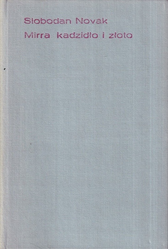 Mirra, kadzidło i złoto