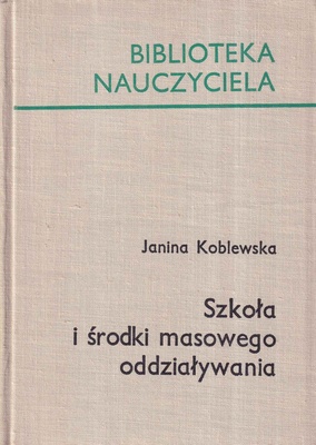 Szkoła i środki masowego oddziaływania