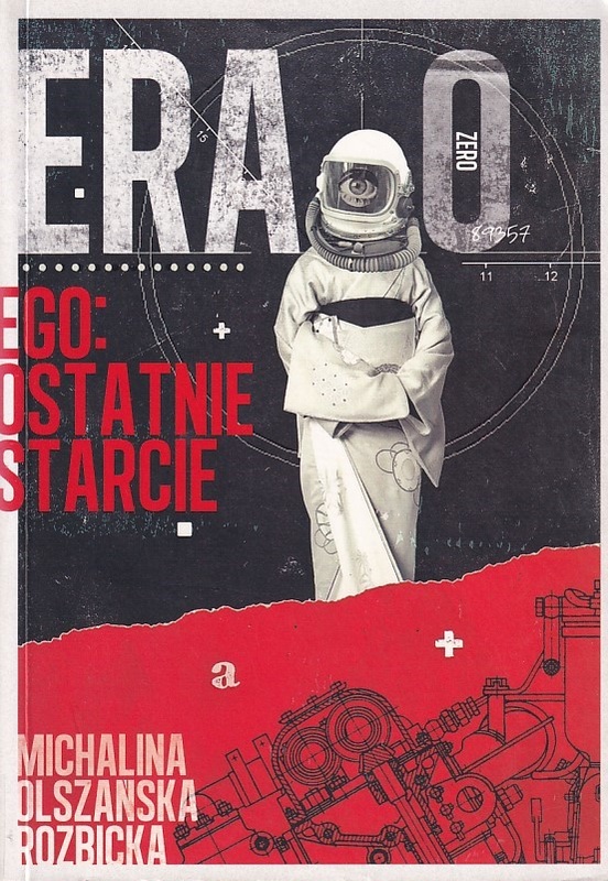 Era Zero : Ego : ostatnie starcie