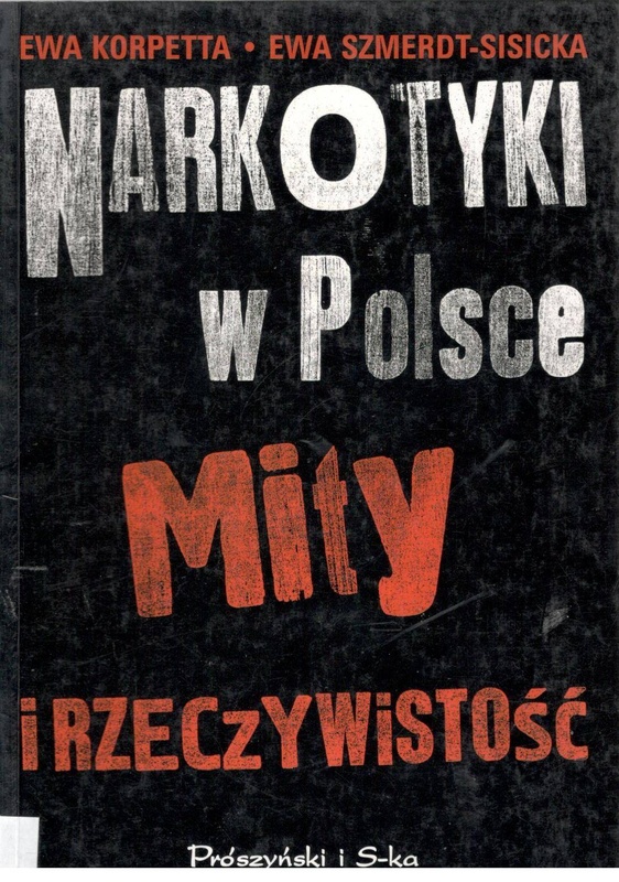 Narkotyki w Polsce. Mity i rzeczywistość
