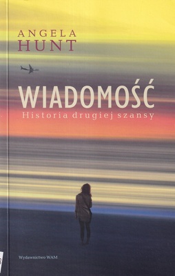 Wiadomość : historia drugiej szansy