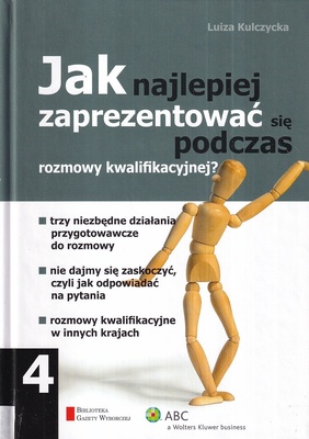 Jak najlepiej zaprezentować się podczas rozmowy kwalifikacyjnej?