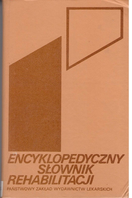 Encyklopedyczny słownik rehabilitacji