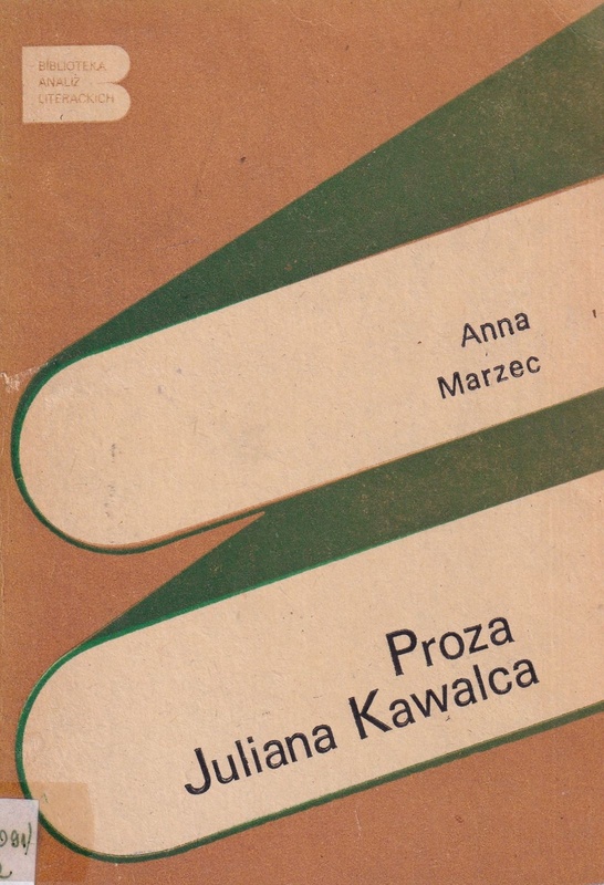 Proza Juliana Kawalca