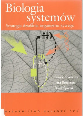 Biologia systemów : strategia działania organizmu żywego
