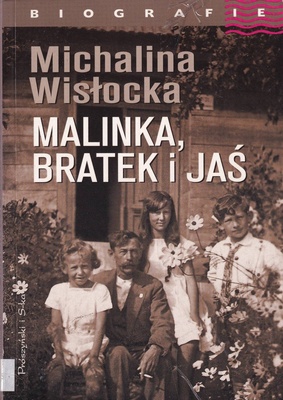 Malinka, Bratek i Jaś