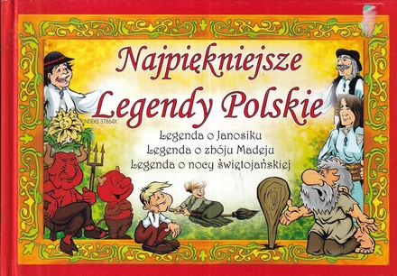Najpiękniejsze legendy polskie