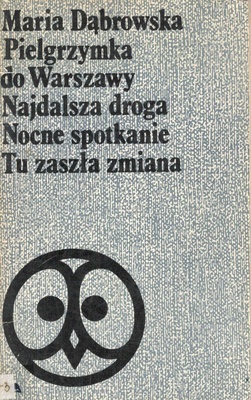 Pielgrzymka do Warszawy ; Najdalsza droga ; Nocne spotkanie ; Tu zaszła zmiana