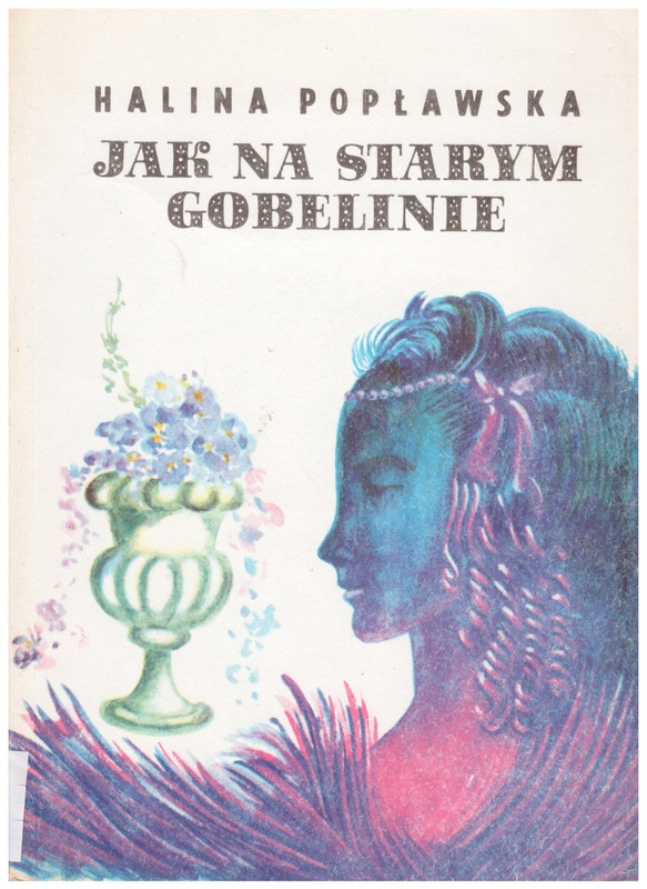 Jak na starym gobelinie