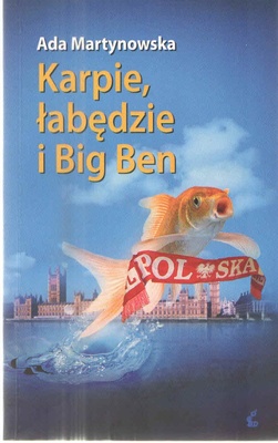 Karpie, łabędzie i Big Ben