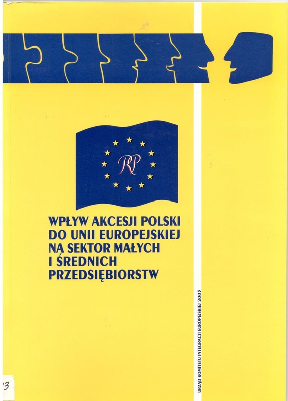 Wpływ akcesji Polski do Unii Europejskiej na sektor małych i średnich przedsiębiorstw