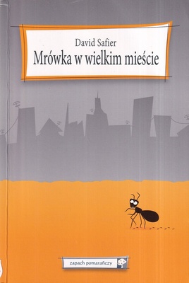 Mrówka w wielkim mieście