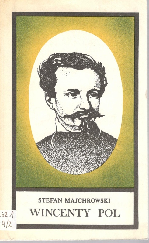 Wincenty Pol : szkic biograficzny