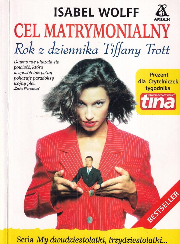Cel matrymonialny : rok z dziennika Tiffany Trott