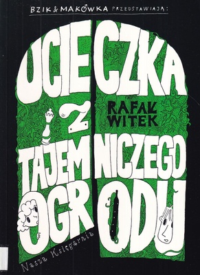 Ucieczka z tajemniczego ogrodu